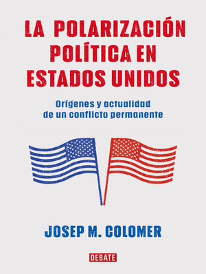cover image of La polarización política en Estados Unidos